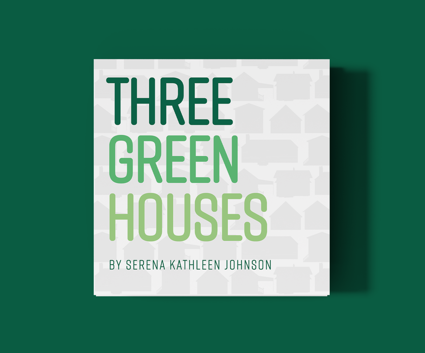 "Three Green Houses" cover.